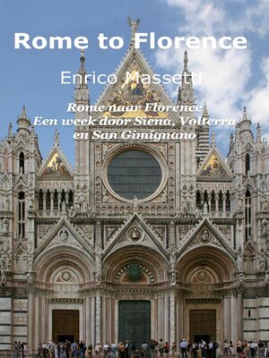 cover image of Rome naar Florence Een week door Siena, Volterra en San Gimignano